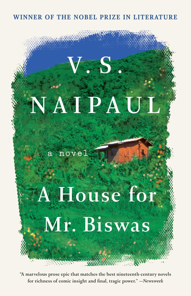 A House for Mr Biswas - V.S. Naipaul	
