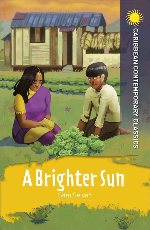 A Brighter Sun - Sam Selvon