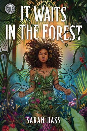 Rick Riordan Presents: It Waits in the Forest - Sarah Dass
