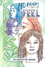 No Room to Feel - Claudette Rose