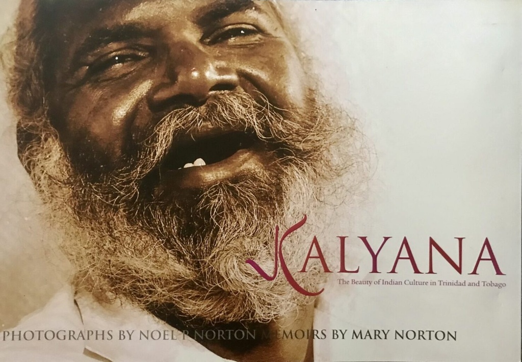 Kalyana: The Beauty of Indian Culture in Trinidad and Tobago - The Norton Collection