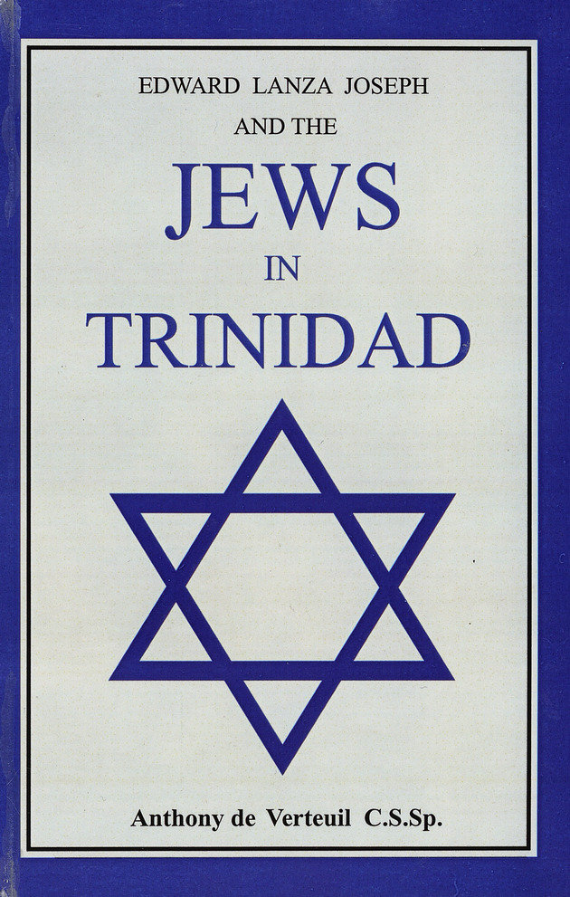 Jews in Trinidad - Anthony de Verteuil