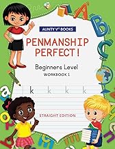 Penmanship Perfect: Straight Edition - Beginners Level - Workbook 1 - - Veronica Carasquero