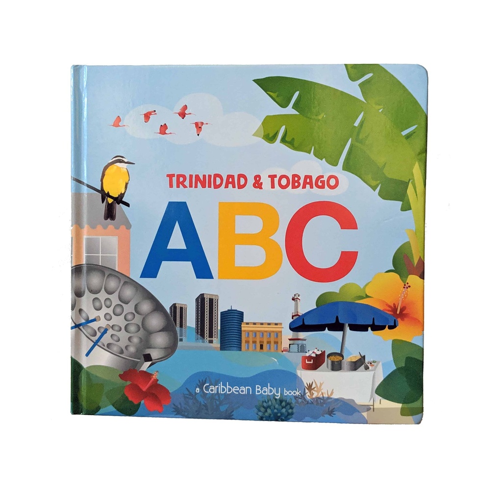 Trinidad & Tobago ABC: A Caribbean Baby Book
