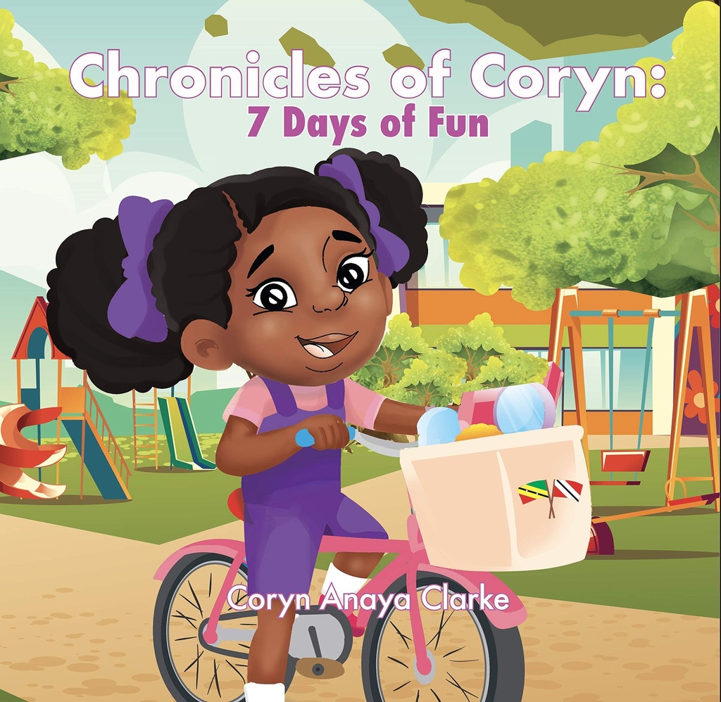 Chronicles of Coryn: 7 Days of Fun - Coryn Anaya Clarke