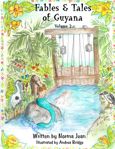 Caribbean Fables - Animal Stories from Guyana and the Antillies - Dorothy St. Aubyn'