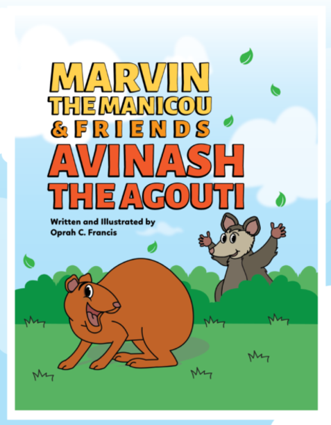 Marvin the Mischievous Manicou & Friends - AVINASH the Agouti