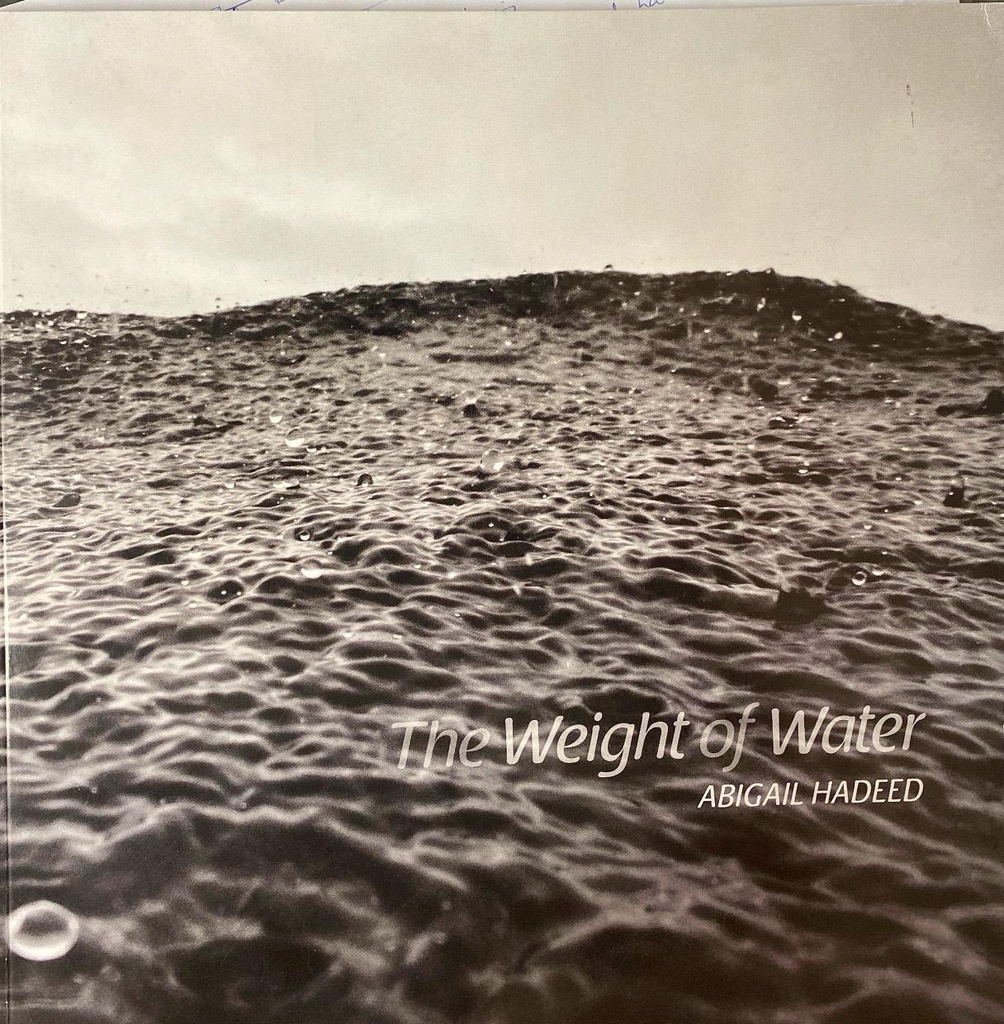 The Weight of Water-Abigail Hadeed