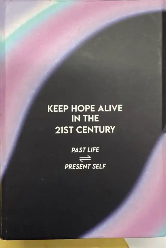 Keep Hope Alive - Past/Present Self - Box Set