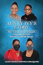 Aunty Ivy's Story - Veronica Carasquero