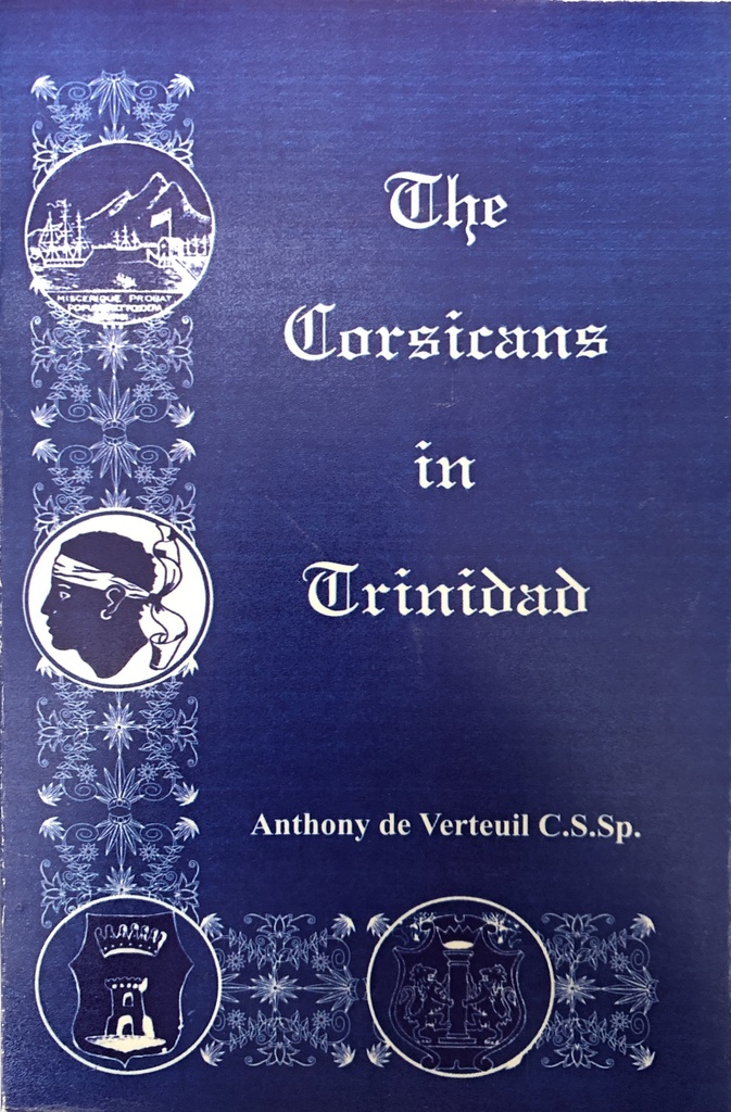 Corsicans in Trinidad- Fr. Anthony de Verteuil (DPS)