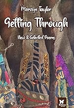 Getting Through : New & Selected Poems - Mervyn Taylor