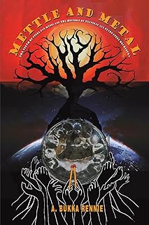 Mettle and Metal (p/b) - A Bukka Rennie