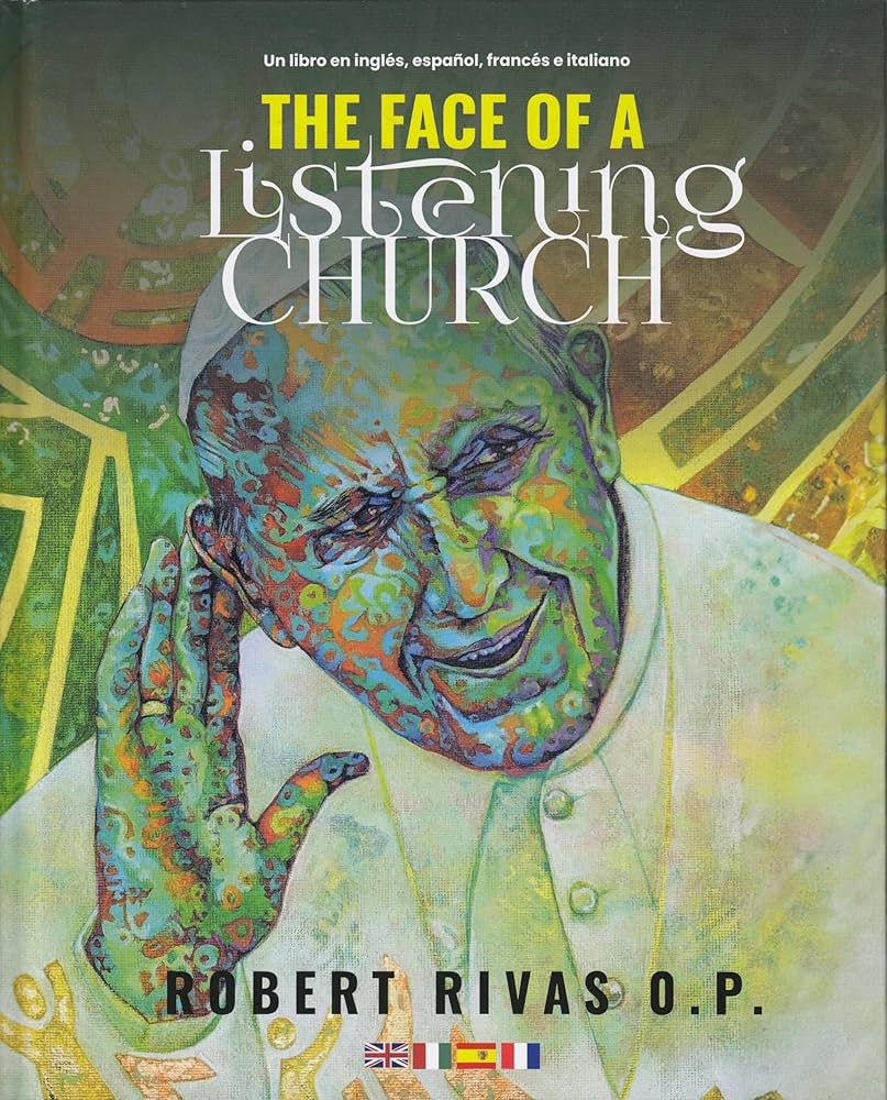 The Face of a Listening Church - Archbishop Robert Rivas