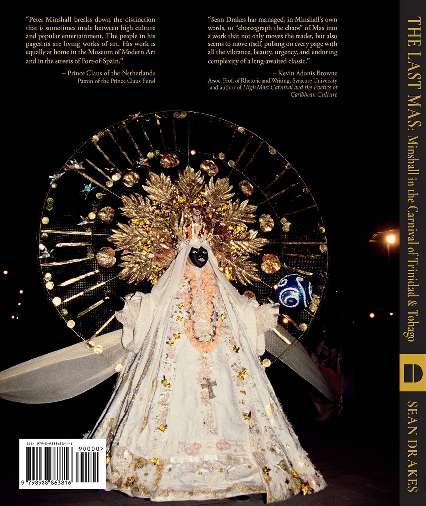 The Last Mas: Minshall in the Carnival of Trinidad & Tobago