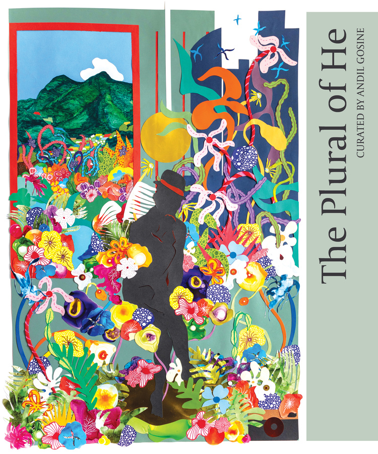 The Plural of He Exhibition Catalog - Andil Gosine