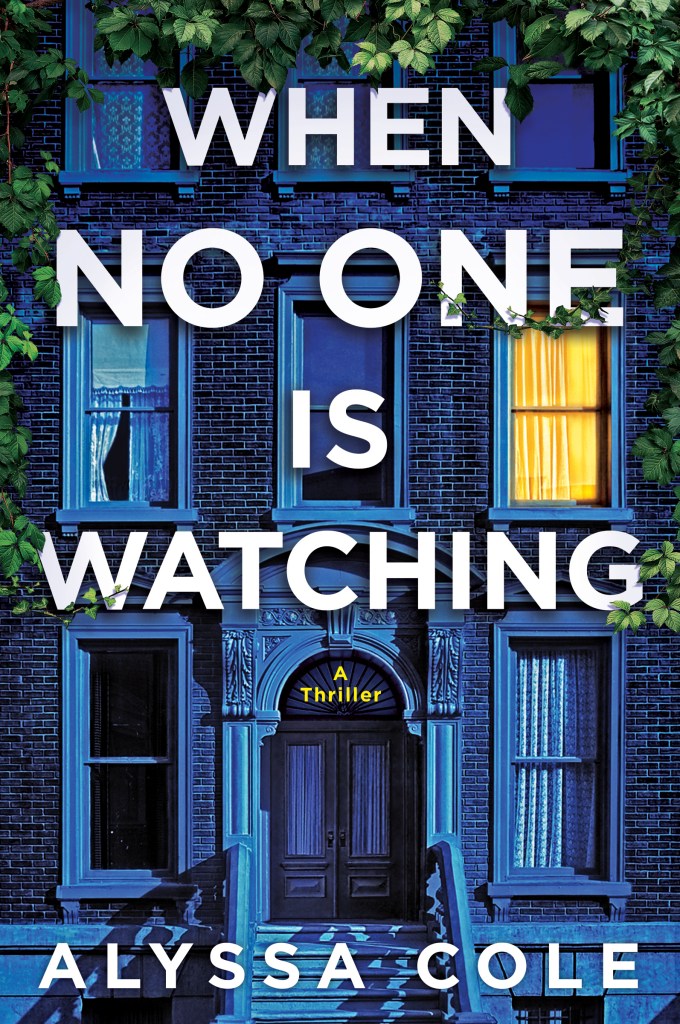 When No One Is Watching: A Thriller -  Alyssa Cole