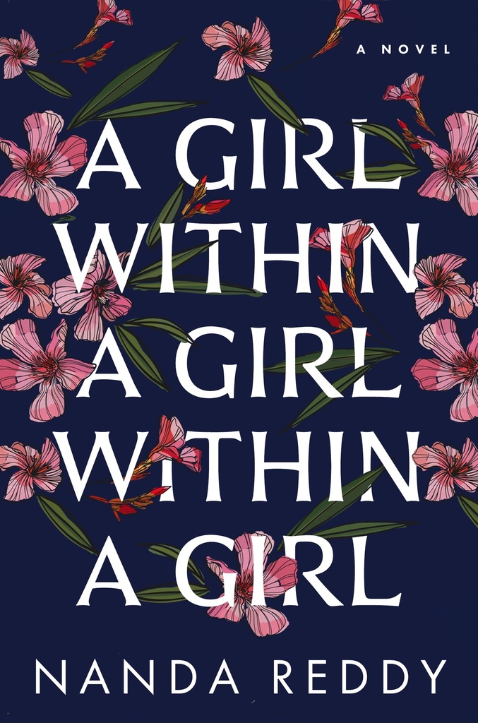 A Girl Within a Girl Within a Girl - Nanda Reddy 