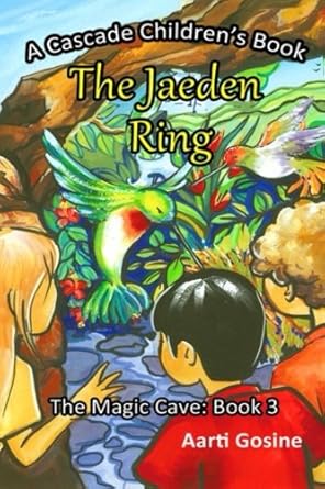 The Jaeden Ring (The Magic Cave Book 3)- Aarti Gosine