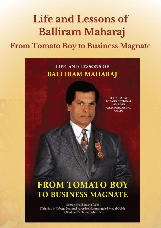 Life and Lessons of Balliram Maharaj - From Tomato Boy to Business Magnate - Shamshu Deen