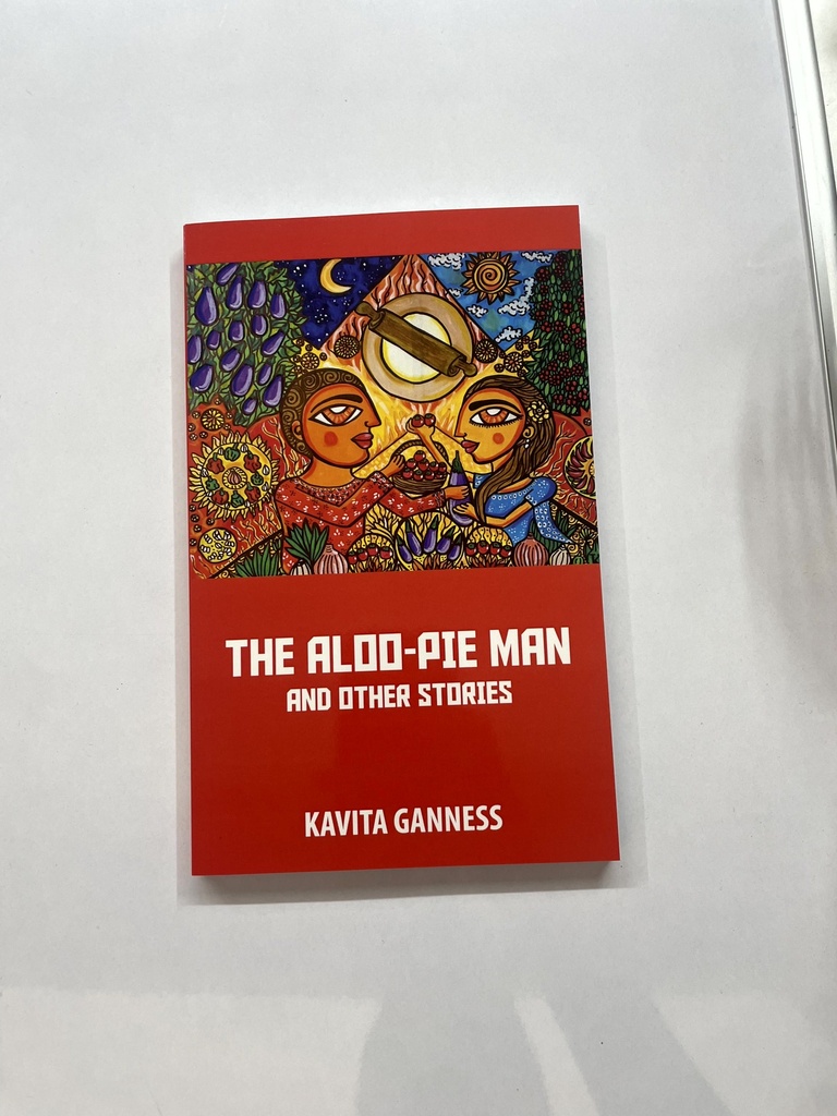 The Aloo-Pie Man and other stories - Kavita Ganness