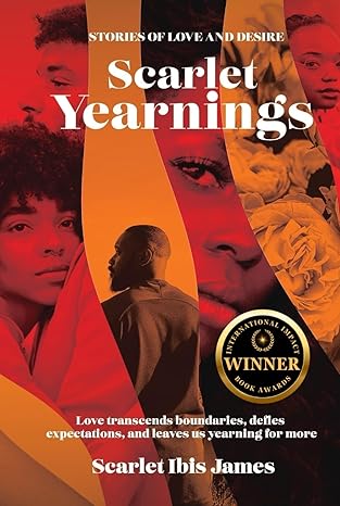 Scarlet Yearnings h/c - Scarlet Ibis James