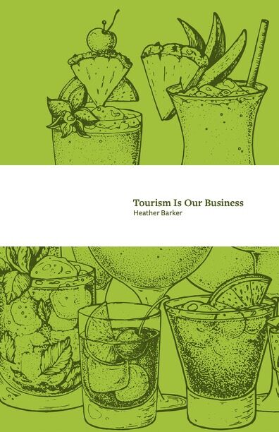 Tourism is our Business - Heather Barker