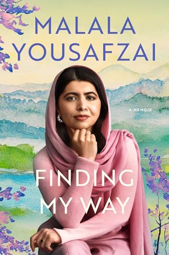 Finding My Way: A Memoir-Malala Yousafzai