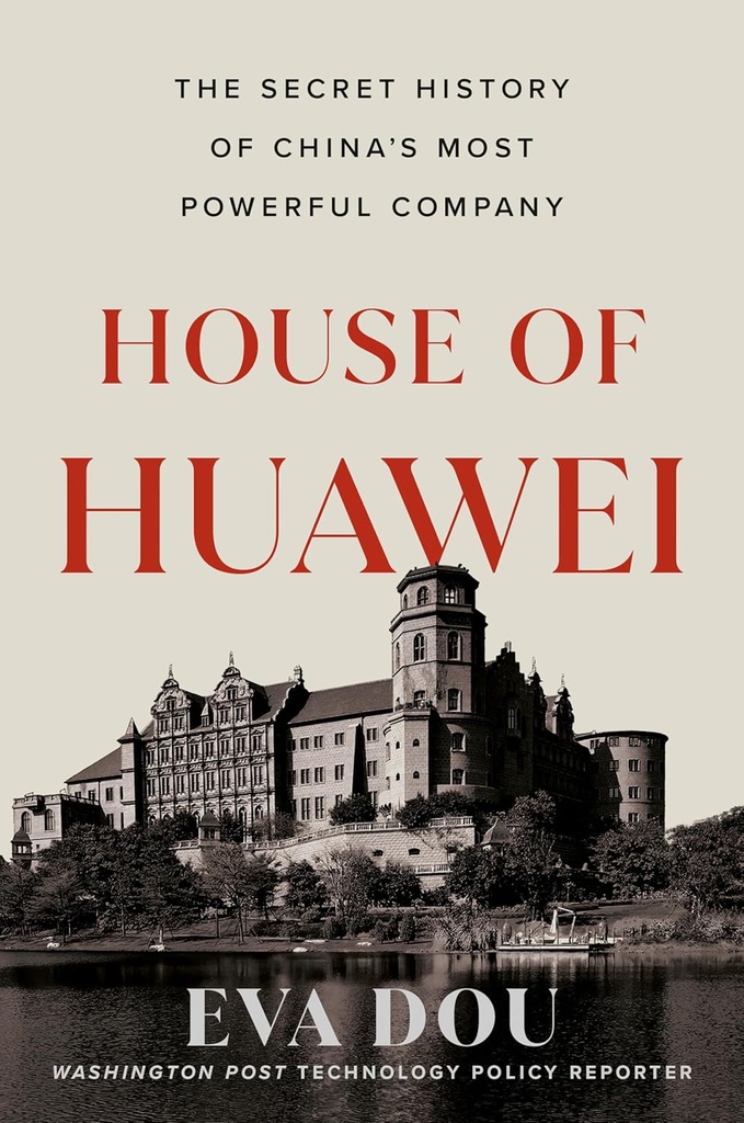 House of Huawei - Eva Dou