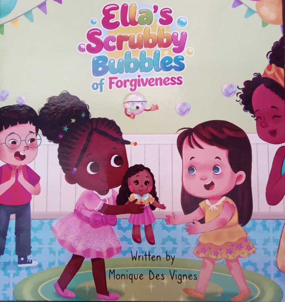Ella's Scrubby Bubbles Of Forgiveness (h/c) - Monique Des Vignes