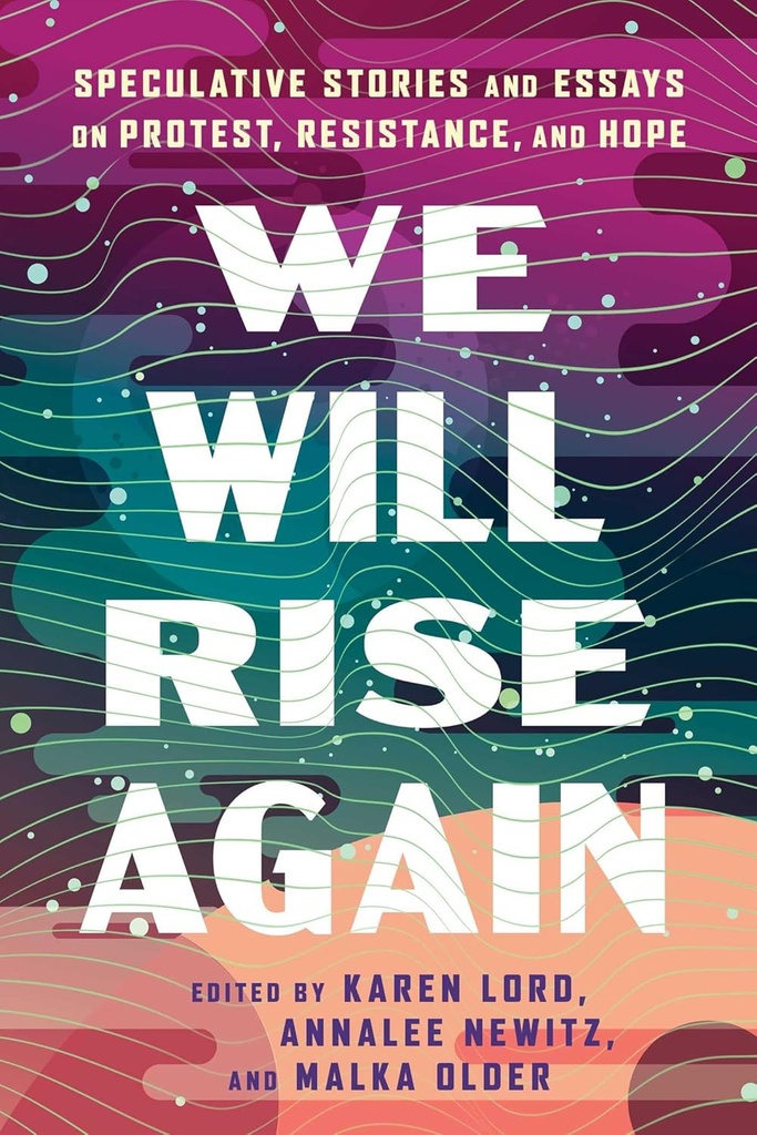 We will rise again - Karen Lord
