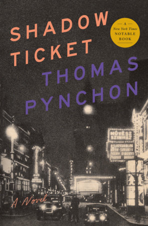 Shadow Ticket - Thomas Pynchon
