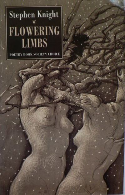 Flowering Limbs - Stephen Knight
