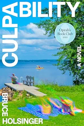 Culpability (Oprah’s Book Club) - Bruce Holsinger