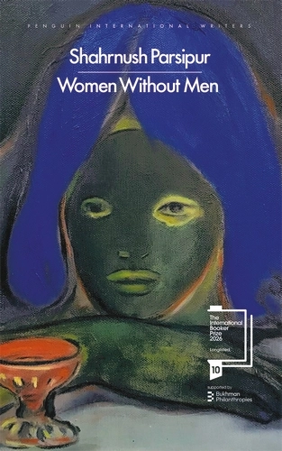 Women Without Men - Shahrnush Parsipur , Faridoun Farrokh (Translator) 