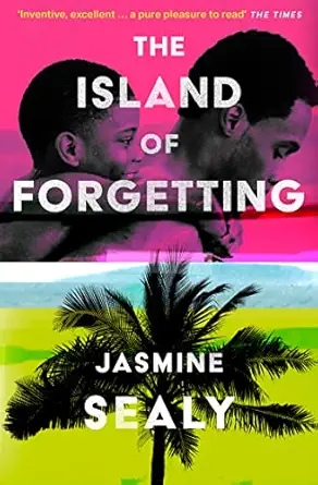The Island of Forgetting (p/b) - Jasmine Sealy