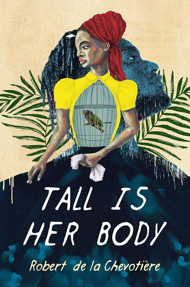 Tall Is Her Body H/C - Robert de la Chevotiere
