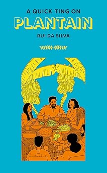 A Quick Ting On: Plantain - Rui Da Silva