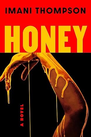 Honey (h/c) - Imani Thompson