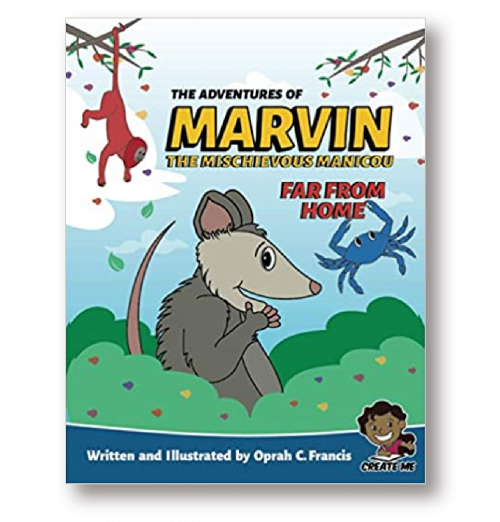 Marvin The Mischievous Manicou - Far From Home