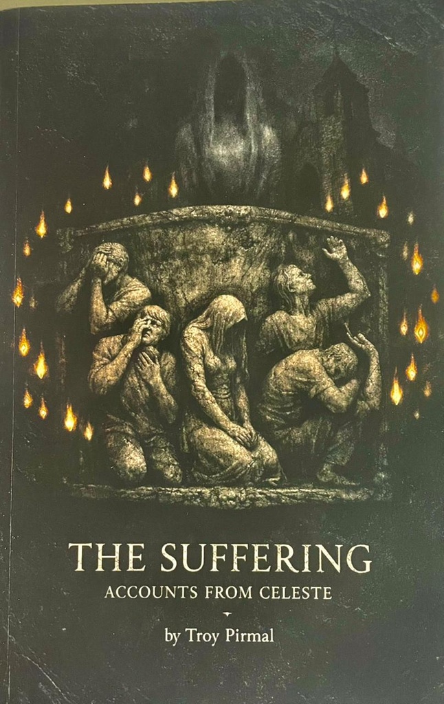 The Suffering - Troy Pirmal