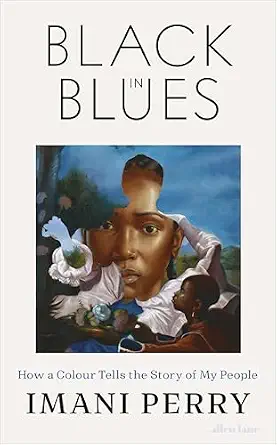 Black in Blues - Imani Perry