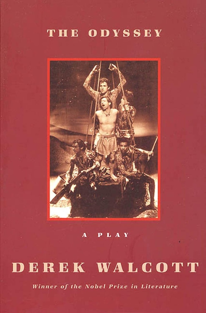 The Odyssey: A Play - Derek Walcott