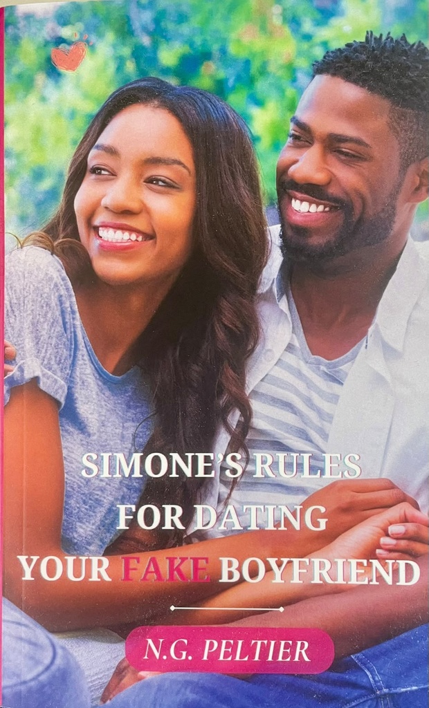 Simone's rule for dating your fake boyfriend - N.G. Peltier 