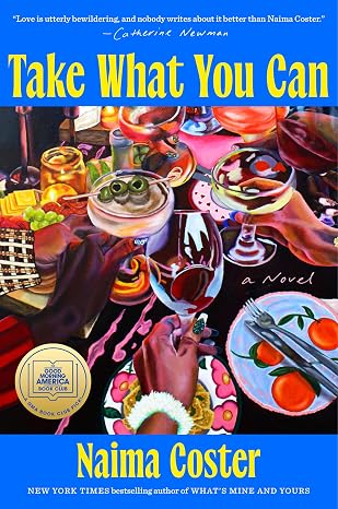 Take What You Can - Naima Coster