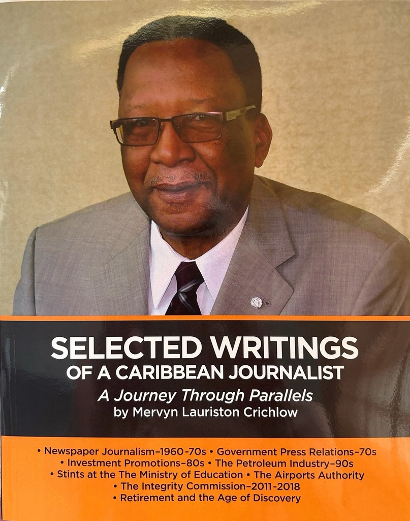 Selected Writings of A Caribbean Journalist  - Mervyn Crichlow