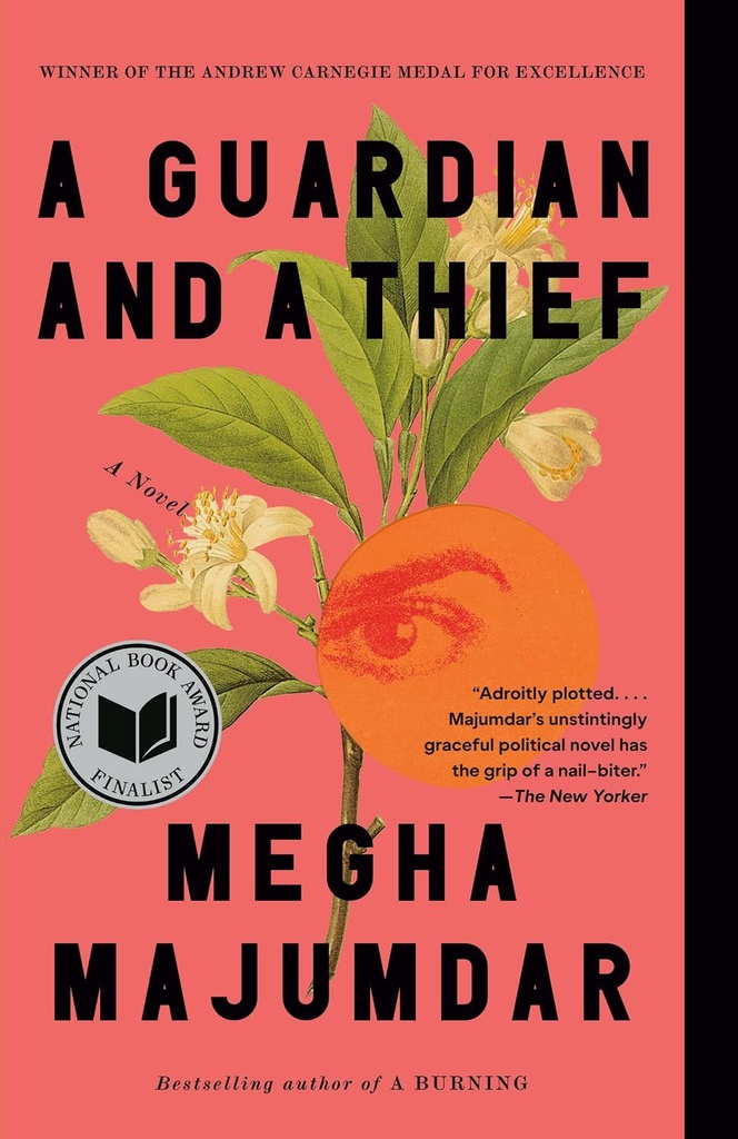 A Guardian and a Thief - Megha Majumdar
