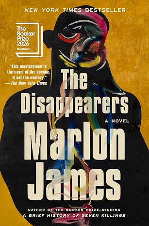 The Disappearers (p/b) US Edition - Marlon James