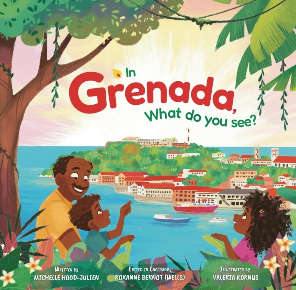 In Grenada, What Do You See? Book by Michelle Hood-Julien
