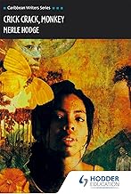 Crick Crack Monkey- Merle Hodge